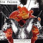 Unicornography - CD Audio di Falcon