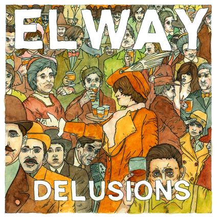 Delusions - Vinile LP di Elway