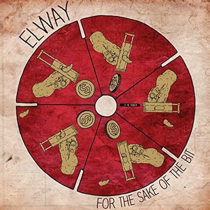 For the Sake of the Bit - CD Audio di Elway