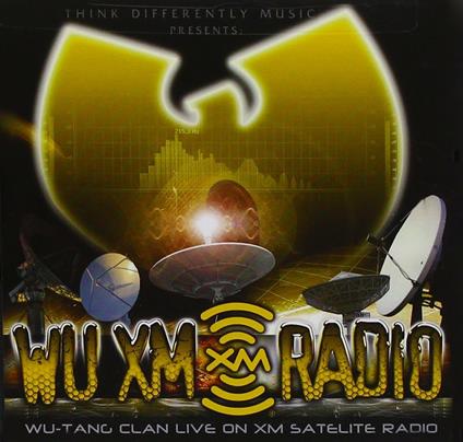 Wu Xm Radio Mix - CD Audio di Wu-Tang Clan