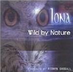 Wild By Nature - CD Audio di Iona