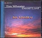 In Unity - CD Audio di Tim Wheater,David Lord