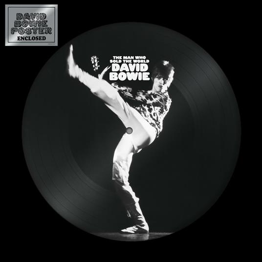 The Man Who Sold the World (Picture Disc + Poster) - Vinile LP di David Bowie