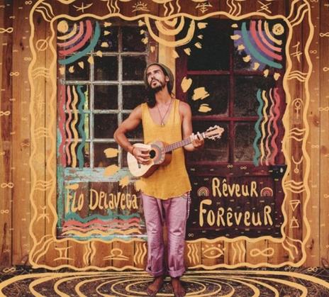 Reveur Foreveur - CD Audio di Flo Delavega