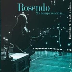 Mi tiempo señorias - CD Audio + DVD di Rosendo