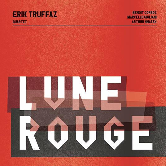Lune Rouge - CD Audio di Erik Truffaz