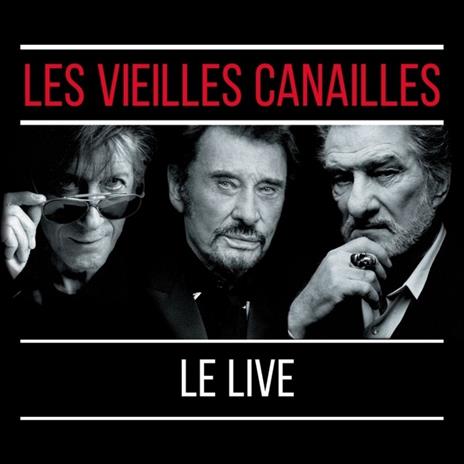 Le Live! - CD Audio di Johnny Hallyday,Jacques Dutronc,Eddy Mitchell