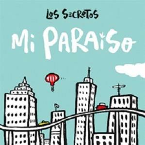 Mi paraiso - CD Audio di Los Secretos