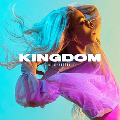 Kingdom - CD Audio di Bilal Hassani