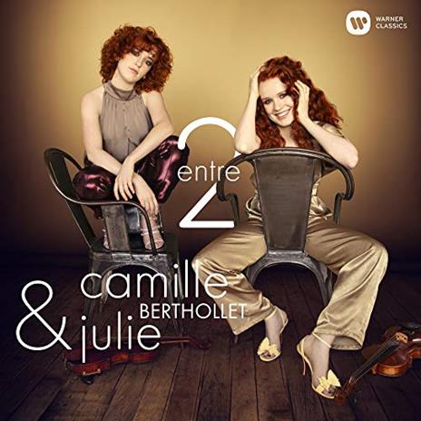 Entre 2 - CD Audio di Camille Berthollet,Julie Berthollet
