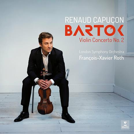 Concerti per violino n.1, n.2 - CD Audio di Bela Bartok,Renaud Capuçon,London Symphony Orchestra