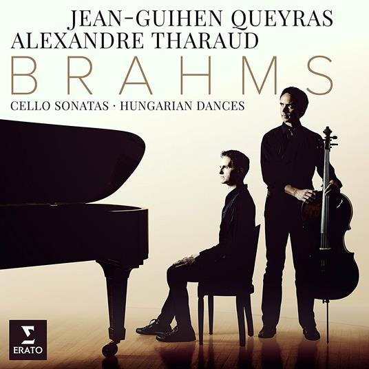 Sonate per violoncello - Danze ungheresi - CD Audio di Johannes Brahms,Alexandre Tharaud,Jean-Guihen Queyras