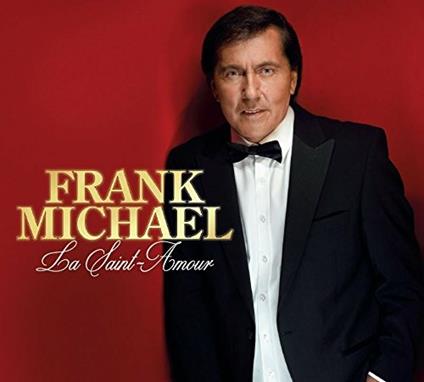 La Saint Amour - CD Audio di Frank Michael
