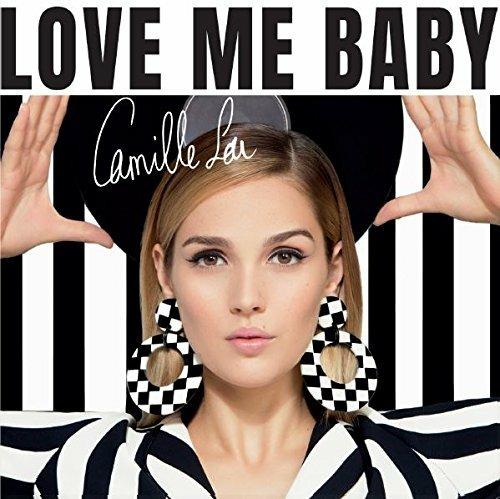 Love Me Baby - CD Audio di Camille Lou