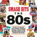 Smash Hits the 80s