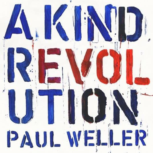 A Kind Revolution - CD Audio di Paul Weller