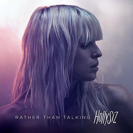 Rather Than Talking - CD Audio di Hollysiz