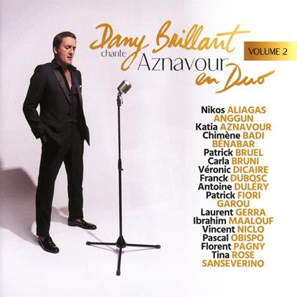 Chante Aznavour En Duo Vol. 2 - CD Audio di Dany Brillant