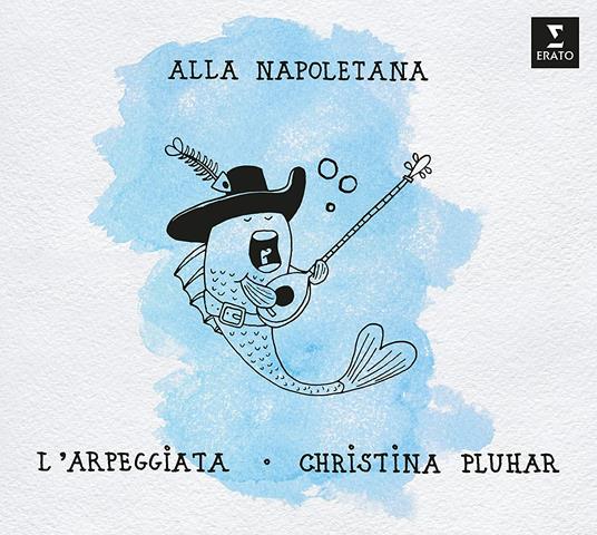 Alla napoletana - CD Audio di Christina Pluhar,L' Arpeggiata