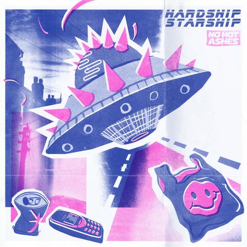 Hardship Starship - Vinile LP di No Hot Ashes