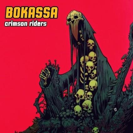 Crimson Riders (Heavyweight Coloured Vinyl) - Vinile LP di Bokassa