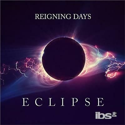 Eclipse - CD Audio di Reigning Days