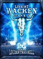 Live at Wacken 2015. 26 Years Louder Than Hell - CD Audio + Blu-ray