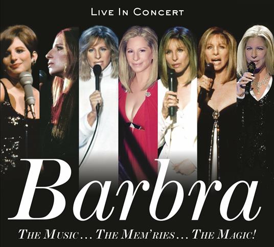 The Music… the Mem'ries… the Magic! (Deluxe Edition) - CD Audio di Barbra Streisand