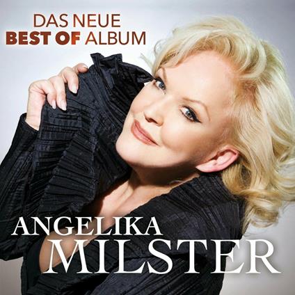 Das Neue Best of Album - CD Audio di Angelika Milster