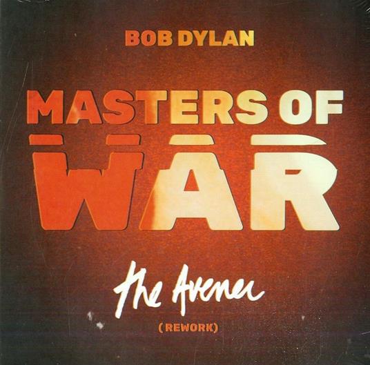 Masters of War (Limited Edition) - Vinile 7'' di Bob Dylan