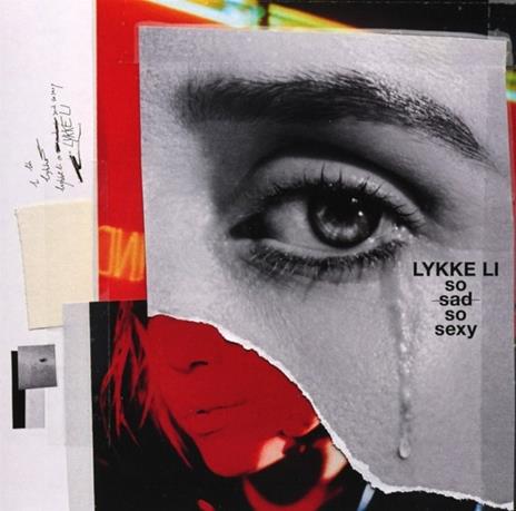 So Sad so Sexy - CD Audio di Lykke Li