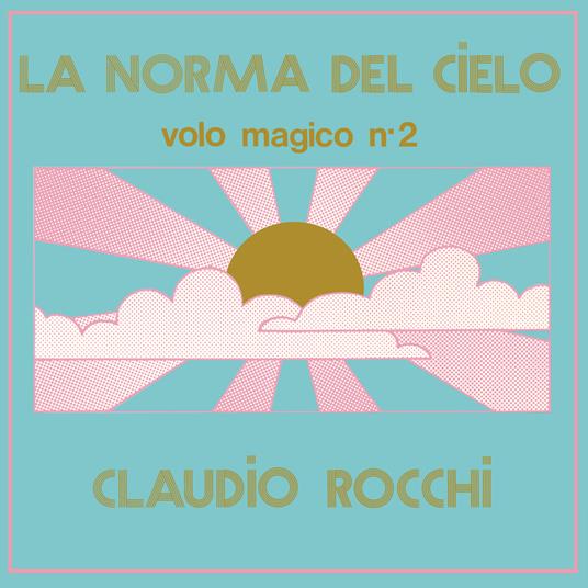 La norma del cielo - Vinile LP di Claudio Rocchi