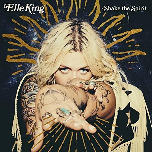 Shake the Spirit - CD Audio di Elle King