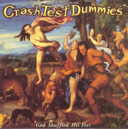 God Shuffled His Feet - Vinile LP di Crash Test Dummies