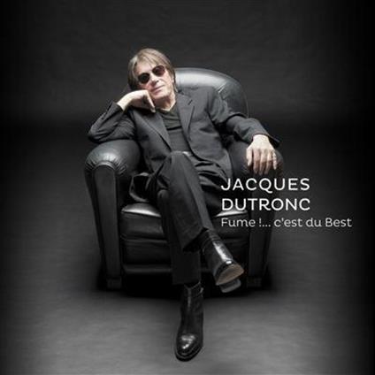 Fume! C'est du best - Vinile LP di Jacques Dutronc