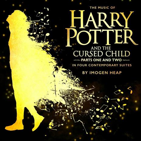 The Music of Harry Potter and the Cursed Child parts 1 & 2 (Colonna sonora) - CD Audio di Imogen Heap