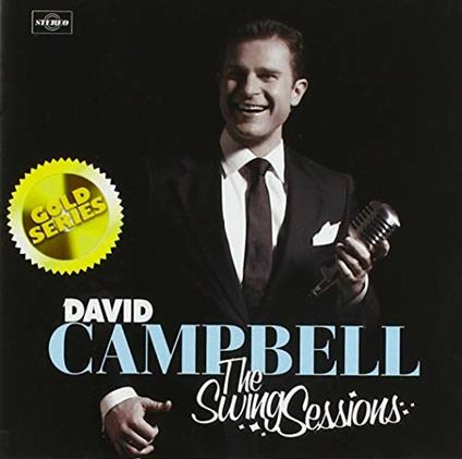 Swing Sessions (Gold Series) - CD Audio di David Campbell