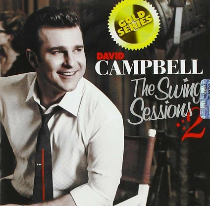 Swing Sessions 2 (Gold Series) - CD Audio di David Campbell