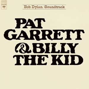 Vinile Pat Garrett & Billy the Kid (Colonna sonora) Bob Dylan