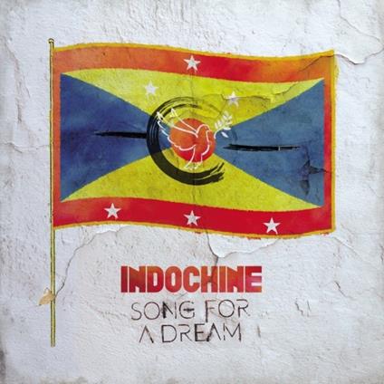 Song for a Dream - CD Audio Singolo di Indochine