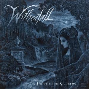 A Prelude to Sorrow - CD Audio di Witherfall