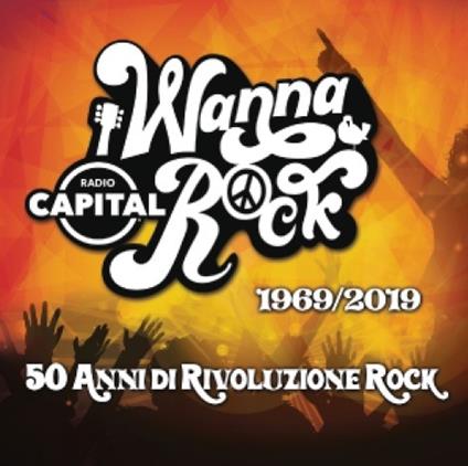 Radio Capital presenta 50 Anni di Rivoluzione Rock - CD Audio