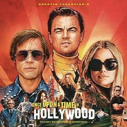 Quentin Tarantino's Once Upon a Time in Hollywood (Colonna sonora) - Vinile LP