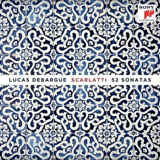 52 Sonatas - CD Audio di Domenico Scarlatti,Lucas Debargue