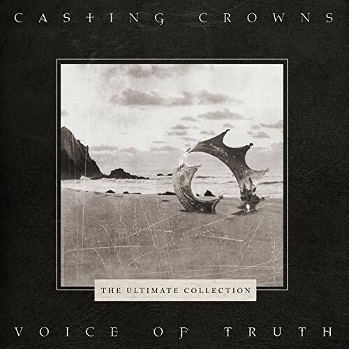 Voice of Truth. The Ultimate Collection - CD Audio di Casting Crowns