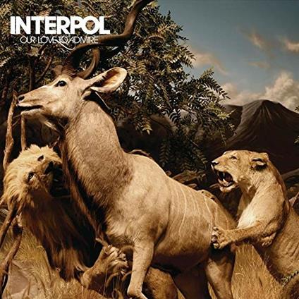 Our Love to Admire - CD Audio di Interpol