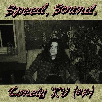 Speed, Sound, Lonely KV Ep - CD Audio Singolo di Kurt Vile