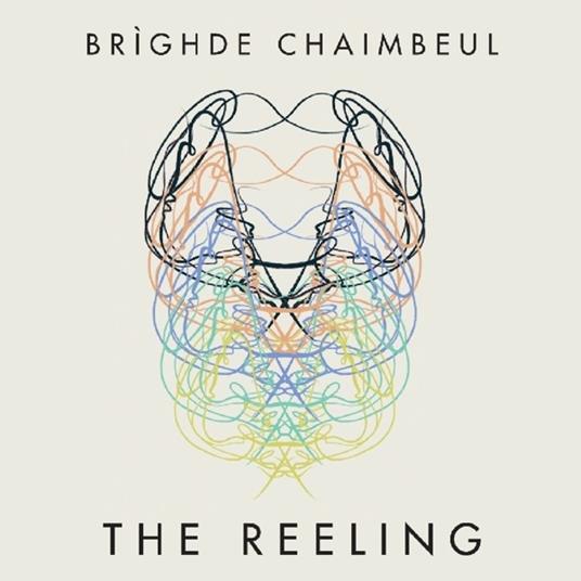 The Reeling - Vinile LP di Brighde Chaimbeul