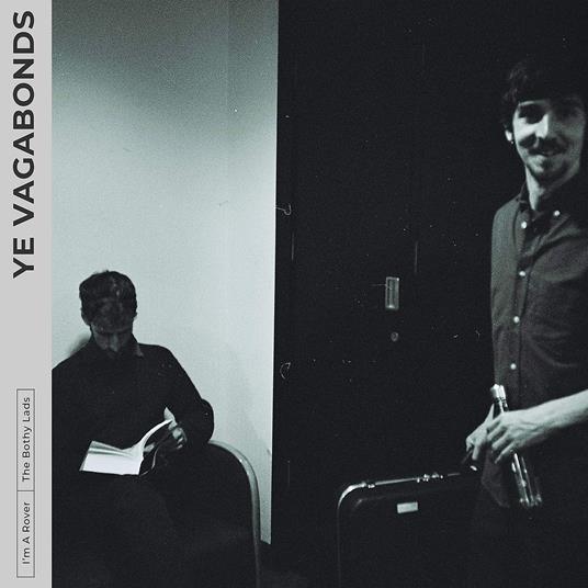 I'm a Rover - CD Audio di Ye Vagabonds