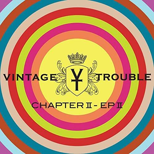 Chapter II - Ep II - CD Audio di Vintage Trouble